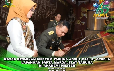 KASAD RESMIKAN MUSEUM TARUNA ABDUL DJALIL, GEREJA, LAPANGAN SAPTA MARGA, FLAT TARUNADI AKADEMI MILITER