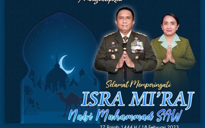 Gubernur Akademi Militer Beserta Keluarga Besar Akademi Militer Mengucapkan Selamat Memperingati Hari Isra Mi’raj Nabi Muhammad Saw 27 Rajab 1444 H / 18 Februari 2023
