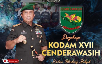 Gubernur Akademi Militer Beserta Keluarga Besar Akademi Militer Mengucapkan Dirgahayu KODAM XVII CENDERAWASIH” Ksatria Pelindung Rakyat “